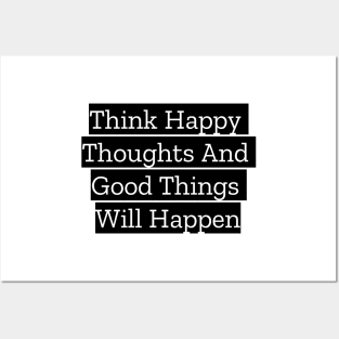 Think Happy Posters and Art